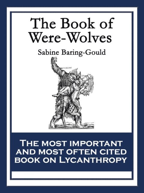 Sabine Baring-Gould - Book of Were-Wolves, E-bok