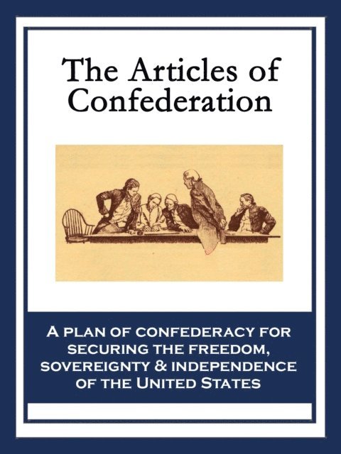 Continental Congress - Articles of Confederation, E-bok