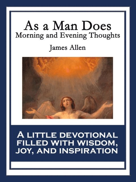 James Allen - As a Man Does, E-bok