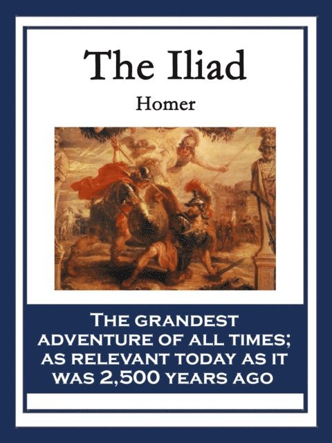 Homer - Iliad, E-bok