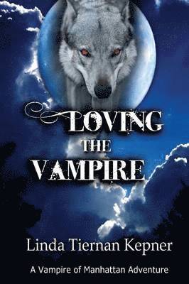 Linda Tiernan Kepner - Loving the Vampire, Häftad. Tillgänglighet: Lägg i varukorg