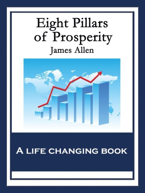 James Allen - Eight Pillars of Prosperity, E-bok