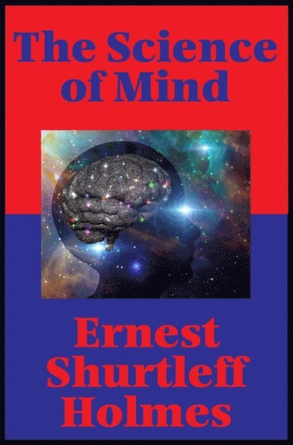 Ernest Shurtleff Holmes - Science of Mind (Impact Books), E-bok. Tillgänglighet: Lägg i varukorg