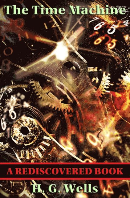 Time Machine (Rediscovered Books)