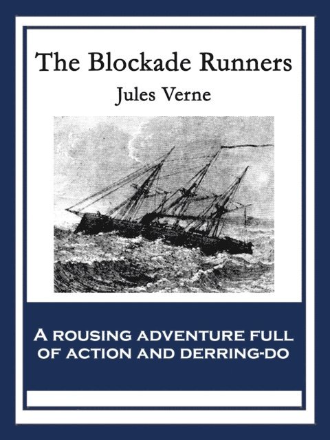Jules Verne - Blockade Runners, E-bok
