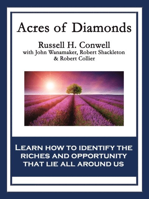Russell H. Conwell - Acres of Diamonds, E-bok