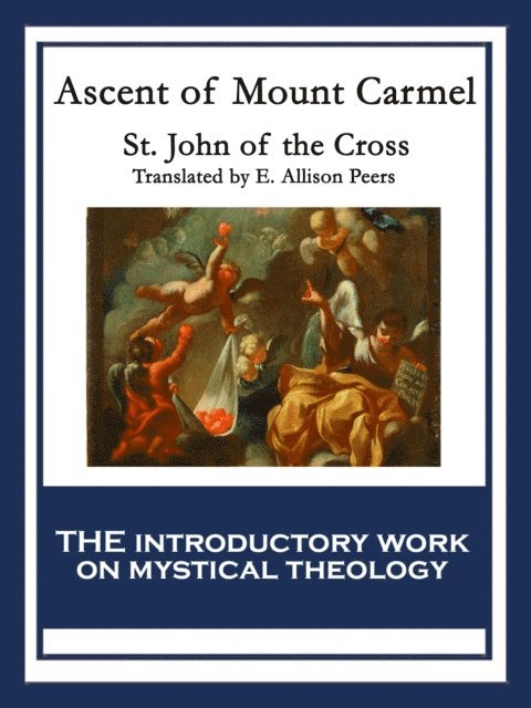 Saint John of the Cross - Ascent of Mount Carmel, E-bok