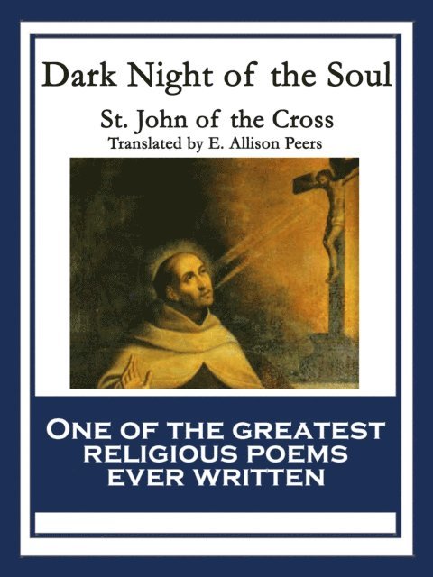 Saint John of the Cross - Dark Night of the Soul, E-bok