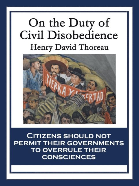 Henry David Thoreau - On the Duty of Civil Disobedience, E-bok
