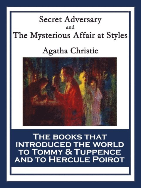 Agatha Christie - Secret Adversary and The Mysterious Affair at Styles, E-bok