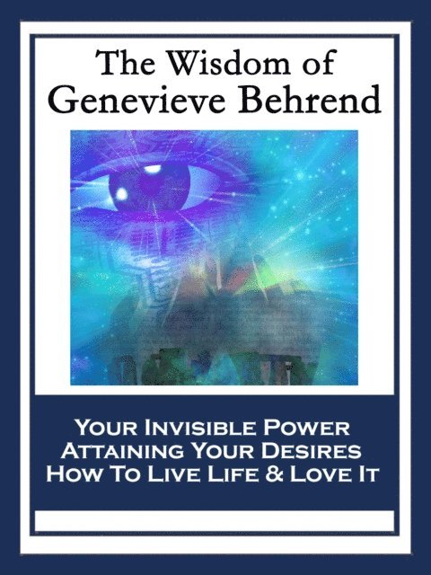 Genevieve Behrend - Wisdom of Genevieve Behrend, E-bok
