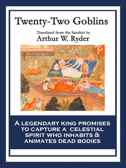 Arthur W. Ryder - Twenty-Two Goblins, E-bok