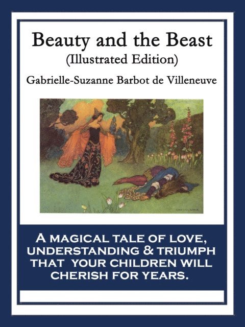 Gabrielle-Suzanne Barbot de Villeneuve - Beauty and the Beast, E-bok