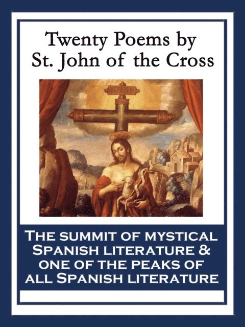 Saint John of the Cross - Twenty Poems by St. John of the Cross, E-bok
