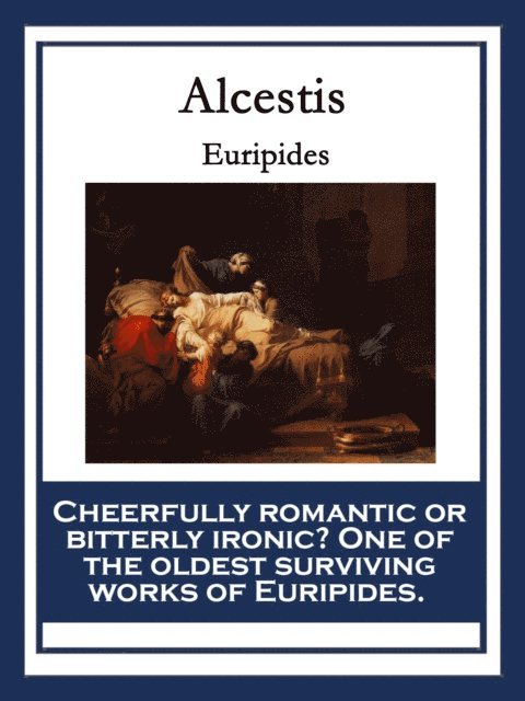 Euripides - Alcestis, E-bok