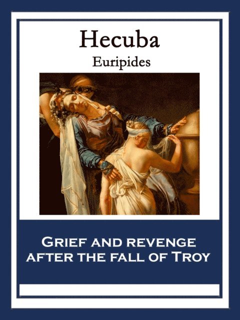 Euripides - Hecuba, E-bok