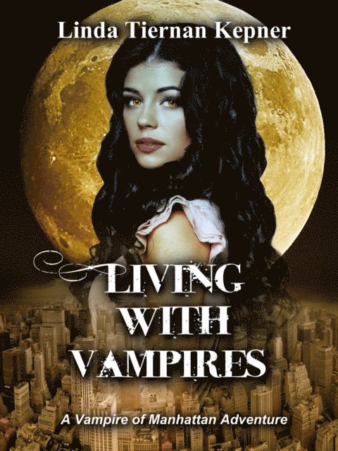 Linda Tiernan Kepner - Living with Vampires, E-bok. Tillgänglighet: Lägg i varukorg
