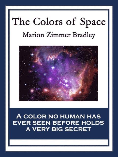 Marion Zimmer Bradley - Colors of Space, E-bok