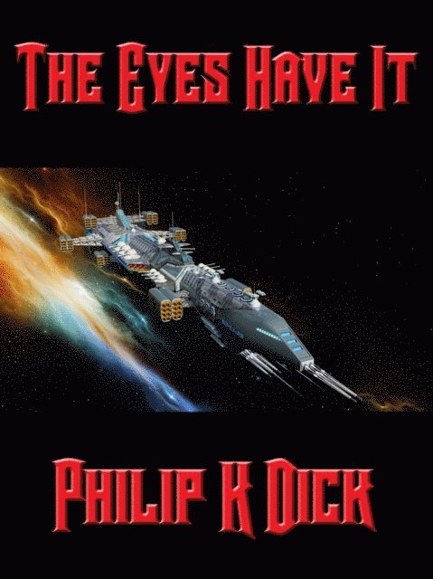 Eyes Have It