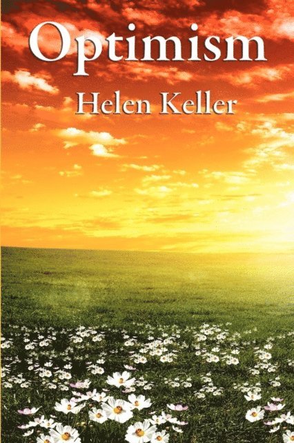 Helen Keller - Optimism, E-bok