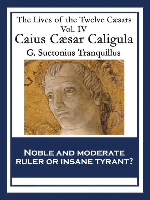 Gaius Suetonius Tranquillus - Caius Caesar Caligula, E-bok. Tillgänglighet: Lägg i varukorg