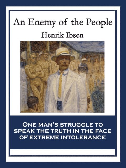 Henrik Ibsen - Enemy of the People, E-bok