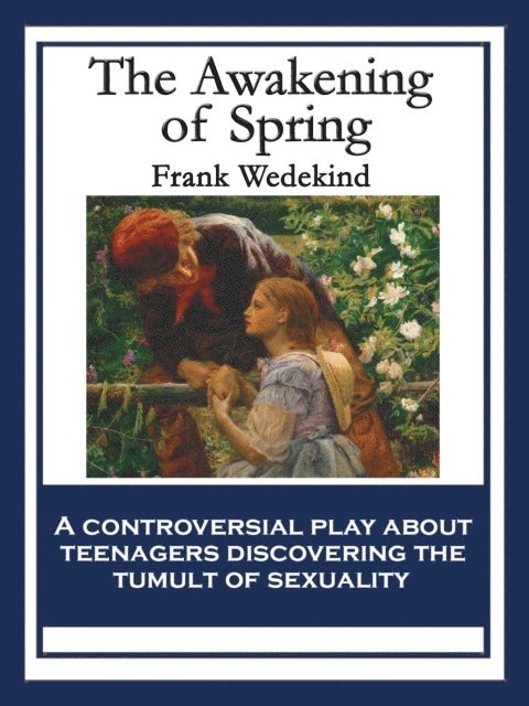Frank Wedekind - Awakening of Spring, E-bok