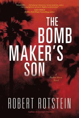 Robert Rotstein - The Bomb Maker's Son, Häftad