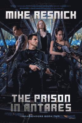 Mike Resnick - The Prison in Antares, Häftad