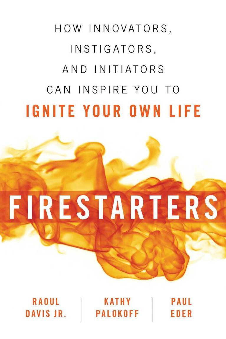 Raoul Davis Jr., Kathy Palokoff, Paul Eder - Firestarters, Häftad. Tillgänglighet: Lägg i varukorg