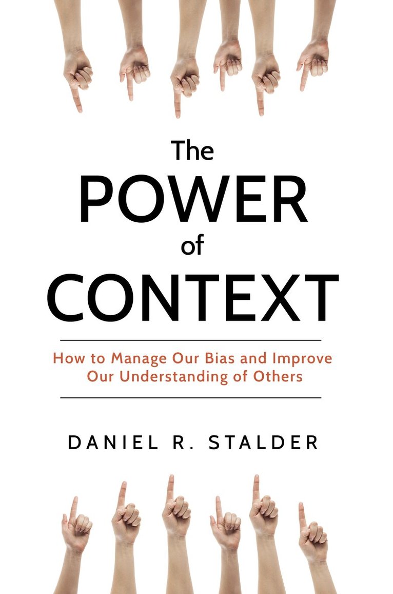 Daniel R. Stalder - Power of Context, Inbunden