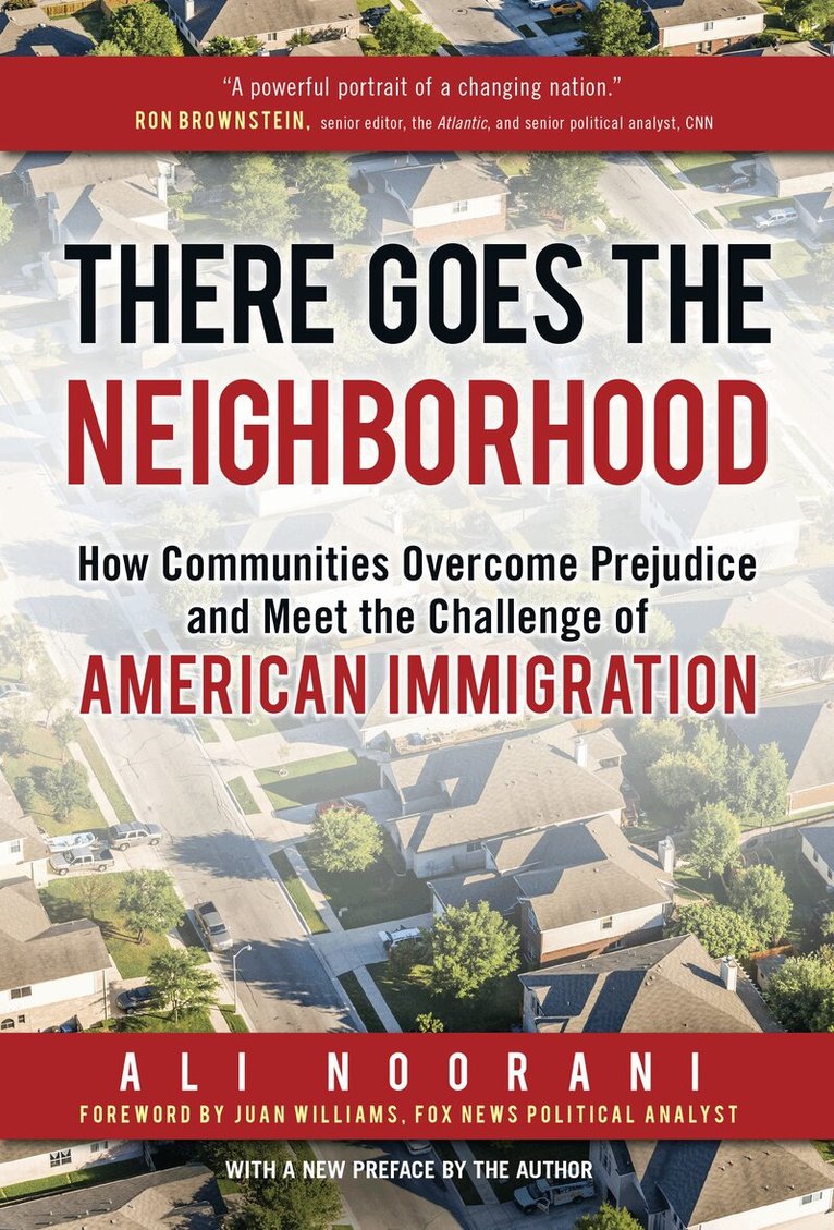 Ali Noorani, Juan - There Goes the Neighborhood, Häftad