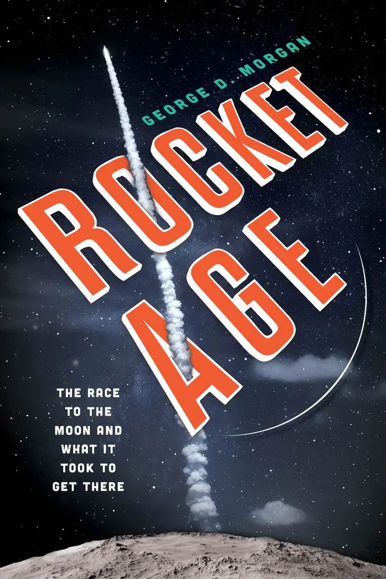George D. Morgan - Rocket Age, Inbunden. Tillgänglighet: Lägg i varukorg