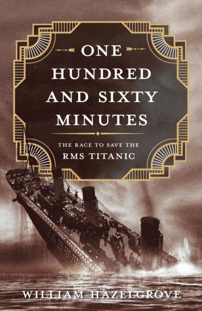 William Elliott Hazelgrove - One Hundred and Sixty Minutes, E-bok