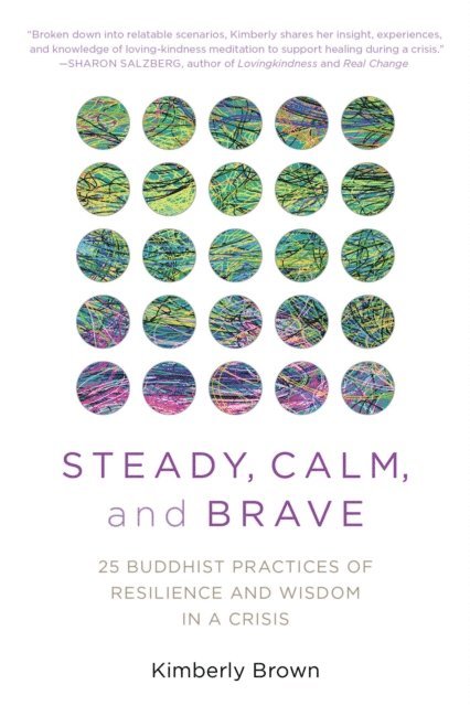 Kimberly Brown - Steady, Calm, and Brave, E-bok