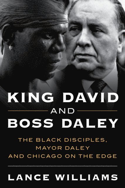 Lance Williams - King David and Boss Daley, E-bok