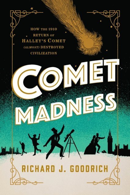 Richard J. Goodrich - Comet Madness, E-bok. Tillgänglighet: Lägg i varukorg