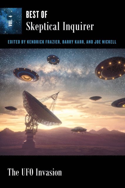 Joe Nickell, Barry Karr, Kendrick Frazier - UFO Invasion, E-bok