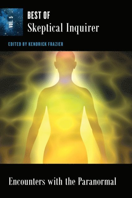 Kendrick Frazier - Encounters With the Paranormal, E-bok