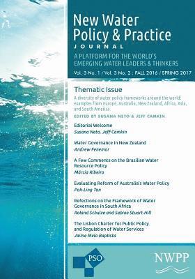Susana Neto, Jeff Camkin - New Water Policy and Practice: Vol. 3, No. 1 & 2, Fall 2016/Spring 2017: Water Policy Frameworks from Around the World, Häftad