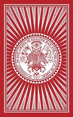 Arturo De Hoyos, S Brent Morris, Alain Bernheim - Cerneauism and American Freemasonry, Inbunden