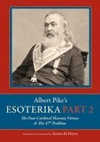 Arturo De Hoyos - Albert Pike's Esoterika, Häftad
