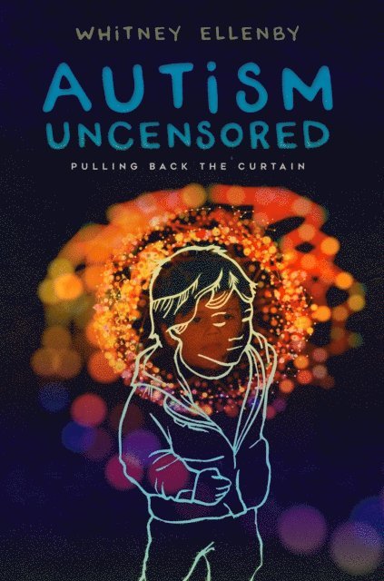 Whitney Ellenby - AUTISM UNCENSORED, E-bok. Tillgänglighet: Lägg i varukorg