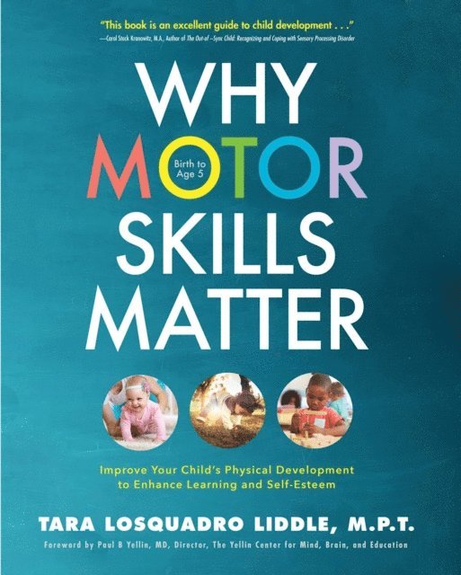 Tara Losquadro Liddle - Why Motor Skills Matter, E-bok. Tillgänglighet: Lägg i varukorg