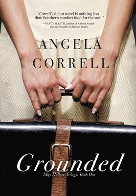 Angela Correll - Grounded, Inbunden. Tillgänglighet: Lägg i varukorg