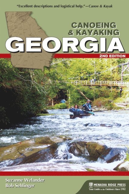 Bob Sehlinger, Suzanne Welander - Canoeing & Kayaking Georgia, E-bok