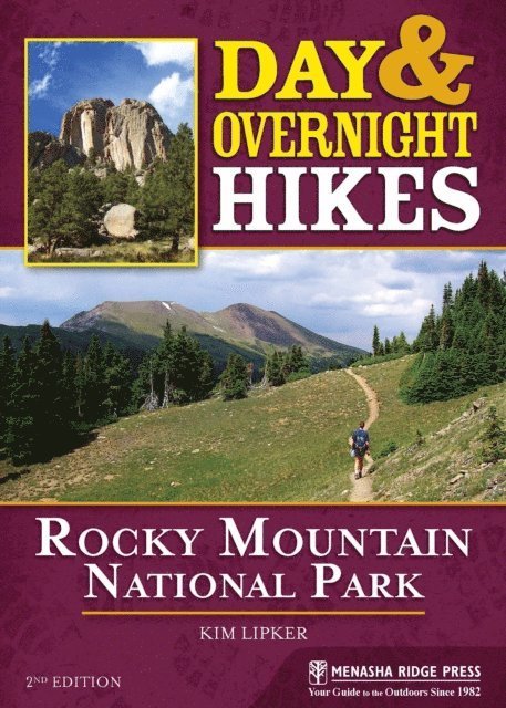 Kim Lipker - Day & Overnight Hikes: Rocky Mountain National Park, E-bok