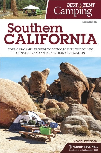 Charles Patterson - Best Tent Camping: Southern California, E-bok