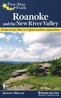 Five-Star Trails: Roanoke and the New River Valley