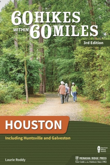 Laurie Roddy - 60 Hikes Within 60 Miles: Houston, E-bok